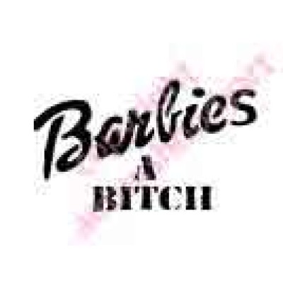 0471 barbies a bitch